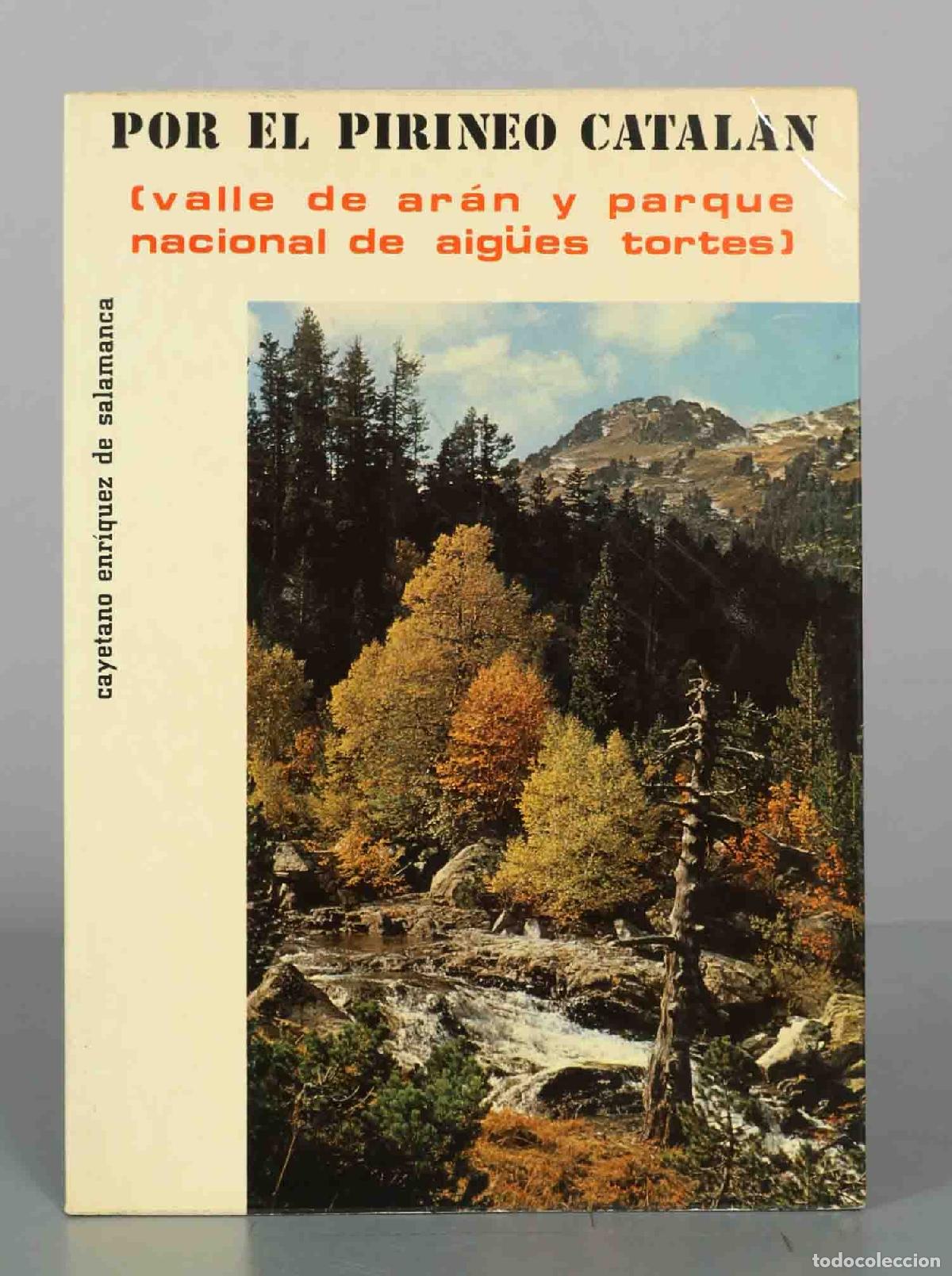 Livros em segunda m&atilde;o: Por el Pirineo Catal&aacute;n: Valle de Ar&aacute;n y Parque Nacional de Aig&uuml;es Tortes - Cayetano Enr&iacute;quez de Sala