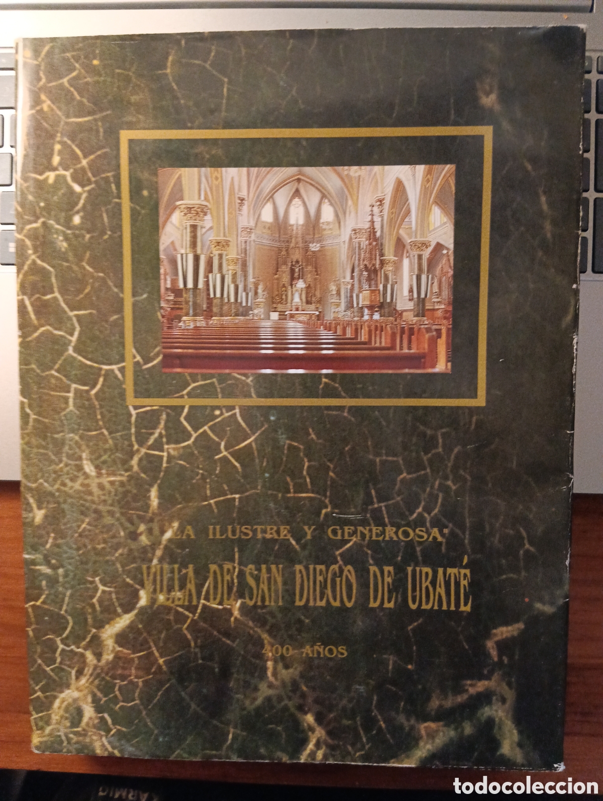 Livros em segunda m&atilde;o: La ilustre y generosa Villa de San Diego de Ubat&eacute;, 400 a&ntilde;os