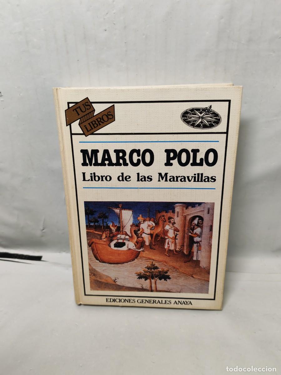 Second hand books: Marco Polo. Libro de las Maravillas (Primera edici&oacute;n tapa dura, Colecci&oacute;n: Tus Libros / Viajes)