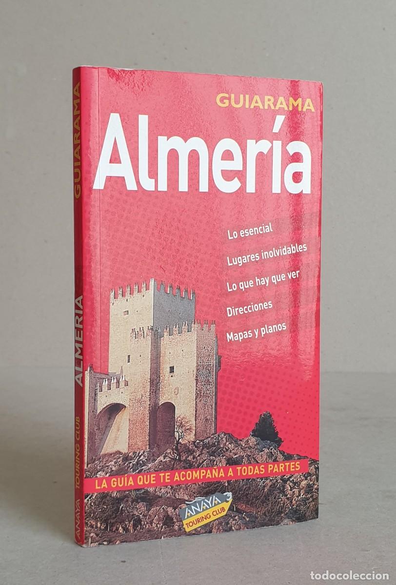 Libros de segunda mano: Almer&iacute;a. Guiarama. Anaya touring club. 2004.