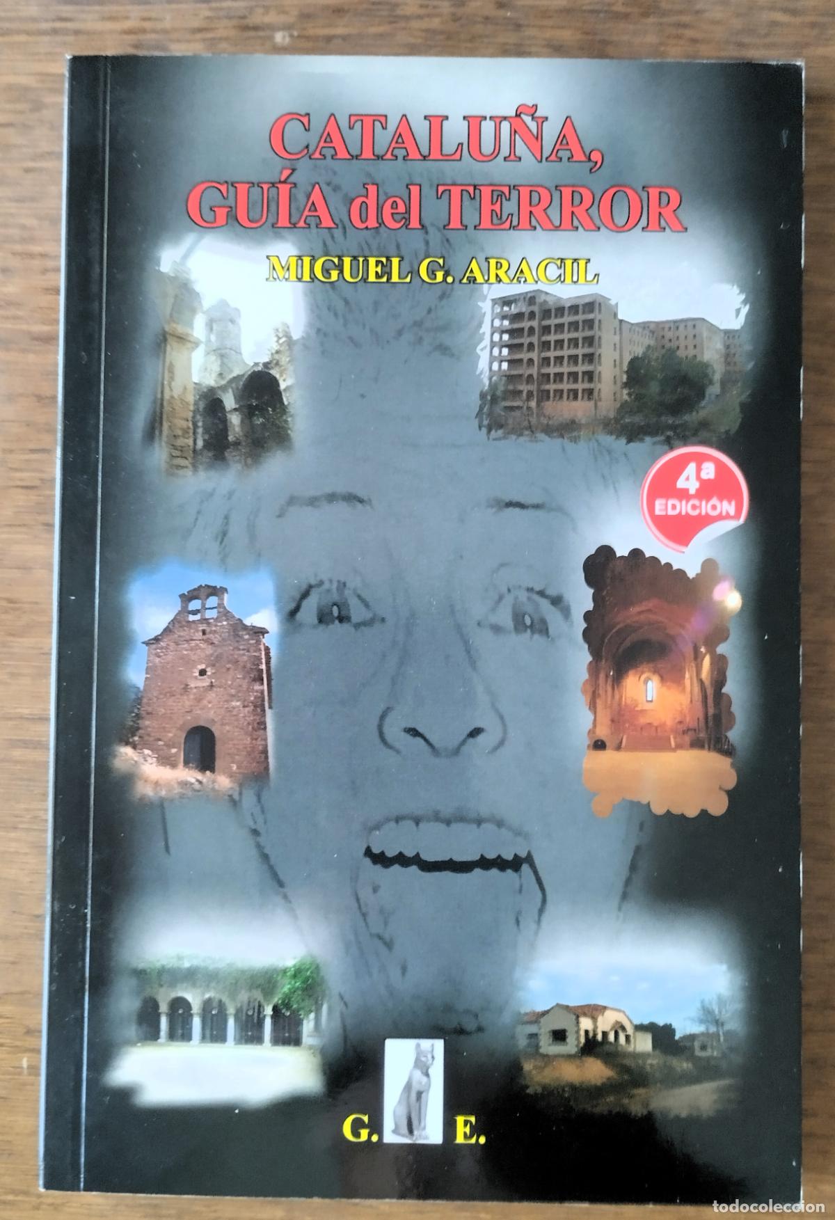 Libros de segunda mano: Miguel G. Aracil, Catalu&ntilde;a, gu&iacute;a del terror, 2009,