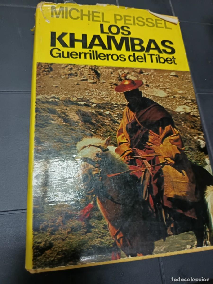 Libros de segunda mano: Los Khambas, Guerrilleros del Tibet, Michel Peissel