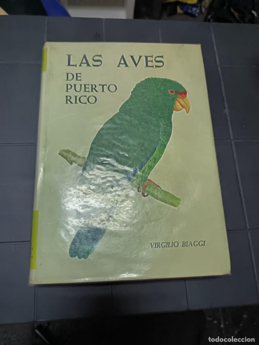 Gebrauchte B&uuml;cher: Las Aves De Puerto Rico, Virgilio Biaggi