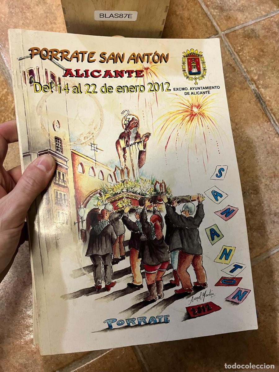 Libri di seconda mano: BLAS87E &ndash; Programa del Porrate de San Ant&oacute;n, Alicante 2012.