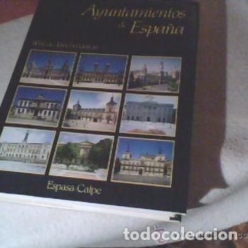 Livros em segunda m&atilde;o: Ayuntamientos de Espa&ntilde;a Wifredo Rincon Garcia 1988 Espasa Calpe Ilustrado Completo PEIFER