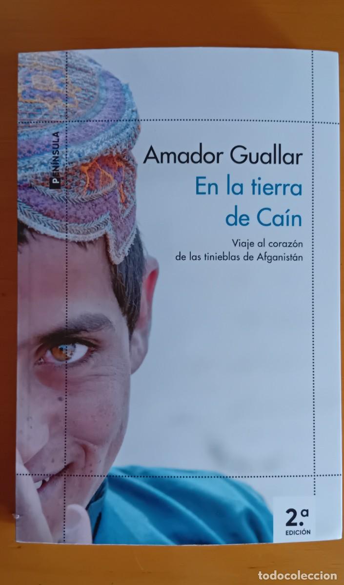 Gebrauchte B&uuml;cher: En la tierra de Cain.Amador Guallar.Afganistan