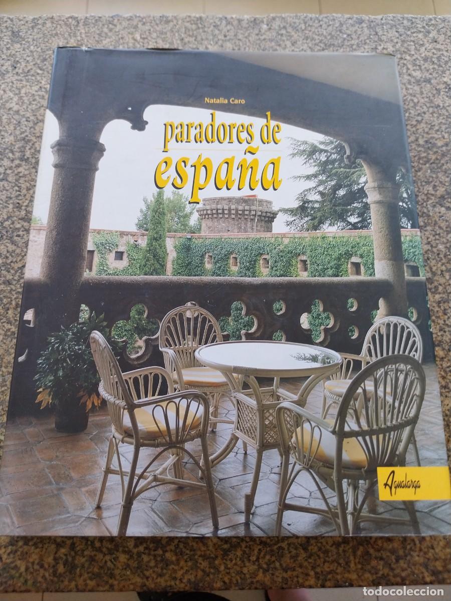 Libri di seconda mano: PARADORES DE ESPA&Ntilde;A -- NATALIA CARO -- 2003 --