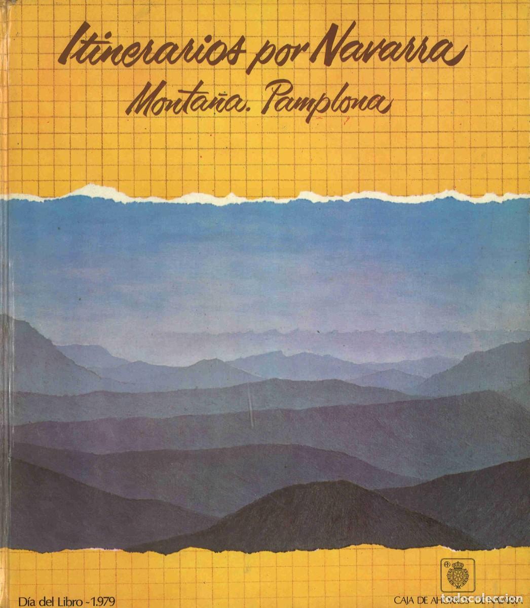 Second hand books: Itinerarios por Navarra. Monta&ntilde;a. Pamplona. 1979