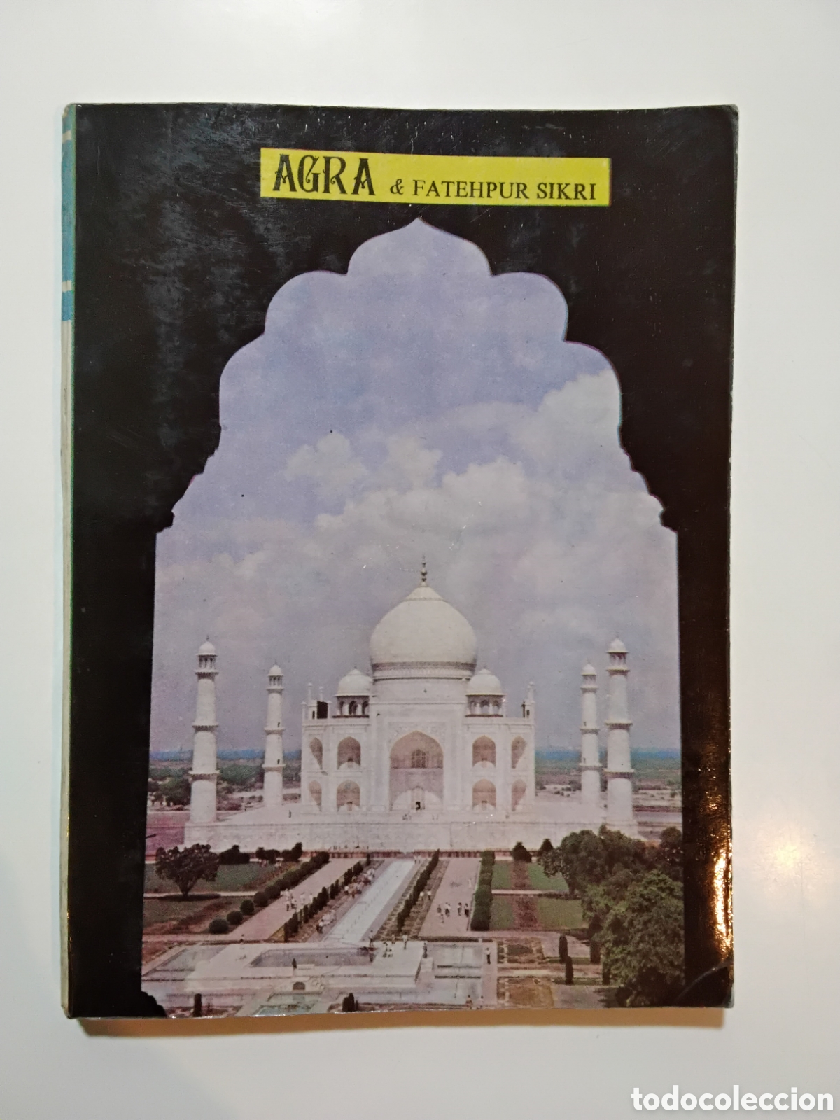 Libros de segunda mano: Agra & Fatehpur Sikri &ndash; Lal Chand & Sons &ndash; (Gu&iacute;a tur&iacute;stica ilustrada) &ndash; 1982