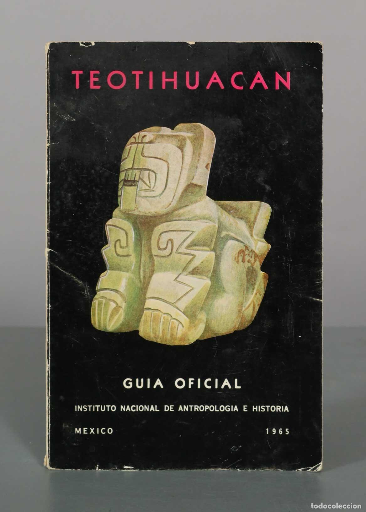 Libros de segunda mano: Teotihuac&aacute;n: Gu&iacute;a Oficial - Jorge R. Acosta - Instituto Nacional de Antropolog&iacute;a e Historia