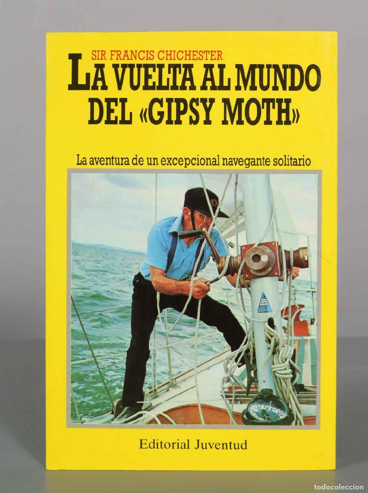 Libros de segunda mano: La vuelta al mundo del Gipsy Moth - Francis Chichester - Editorial Juventud