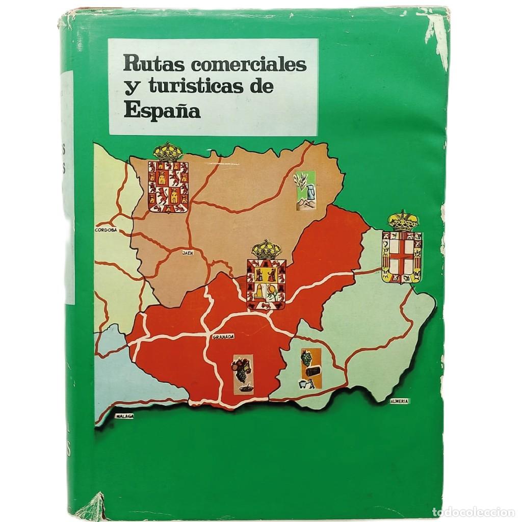 Libros de segunda mano: RUTAS COMERCIALES Y TUR&Iacute;STICAS DE ESPA&Ntilde;A. Volumen n&ordm; 2: ANDALUC&Iacute;A. L&oacute;pez, Bartolom&eacute;