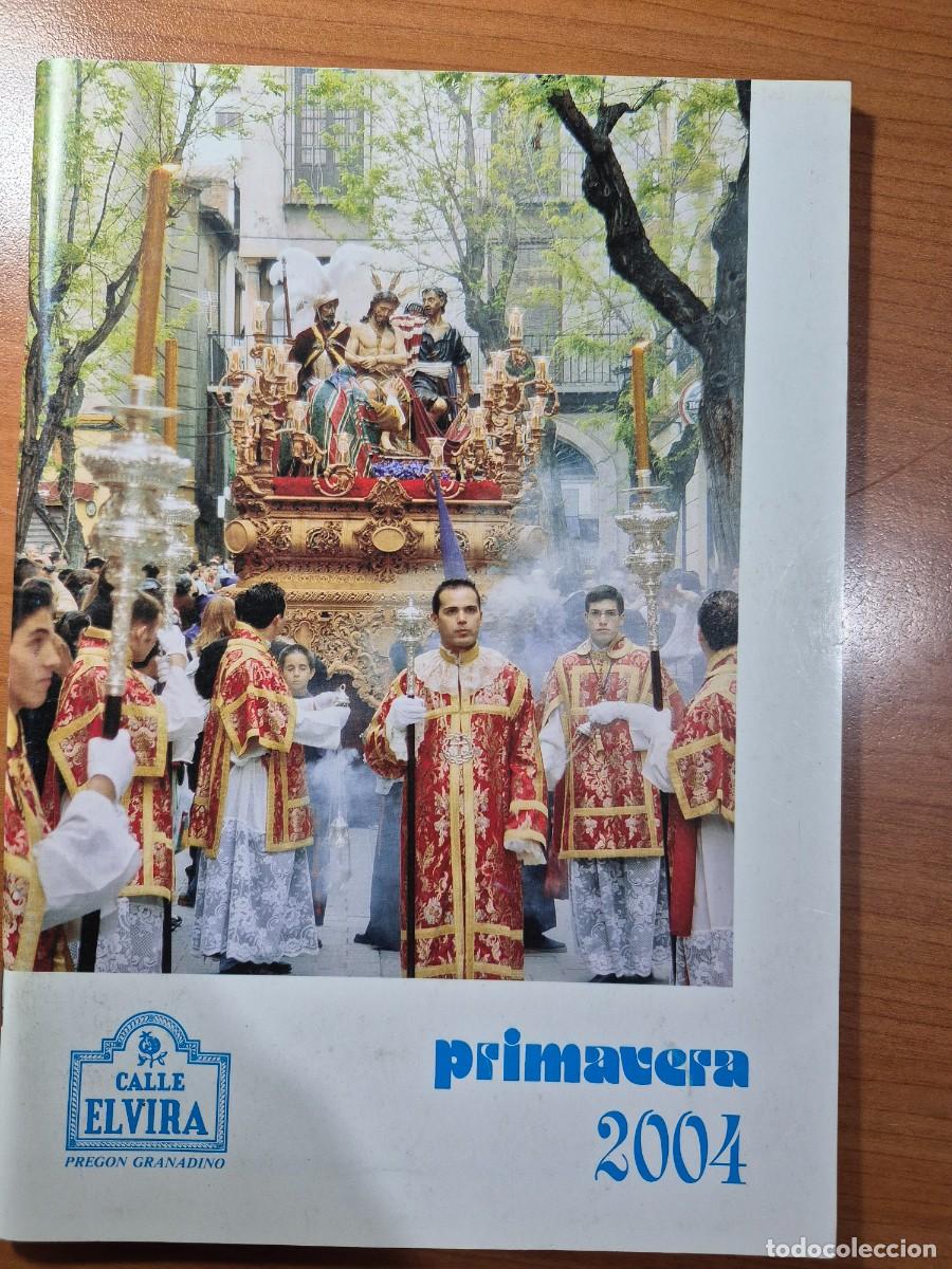 Libros de segunda mano: Calle Elvira. Preg&oacute;n granadino. Primavera 2004