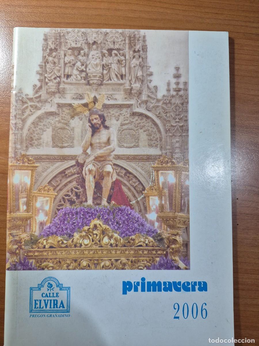 Libros de segunda mano: Calle Elvira. Preg&oacute;n granadino. Primavera 2006