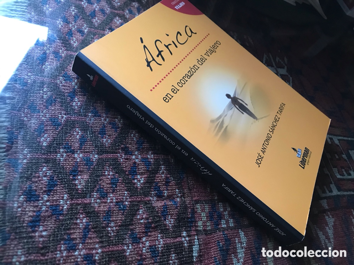 Libros de segunda mano: &Aacute;frica en el coraz&oacute;n del viajero. Jos&eacute; Antonio S&aacute;nchez Tarifa. Liberman