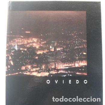 Libros de segunda mano: Libro Oviedo Entra&ntilde;able Fotografias Nocturnas Paisaje Urbano Monumentos Tapa Dura PEIFER
