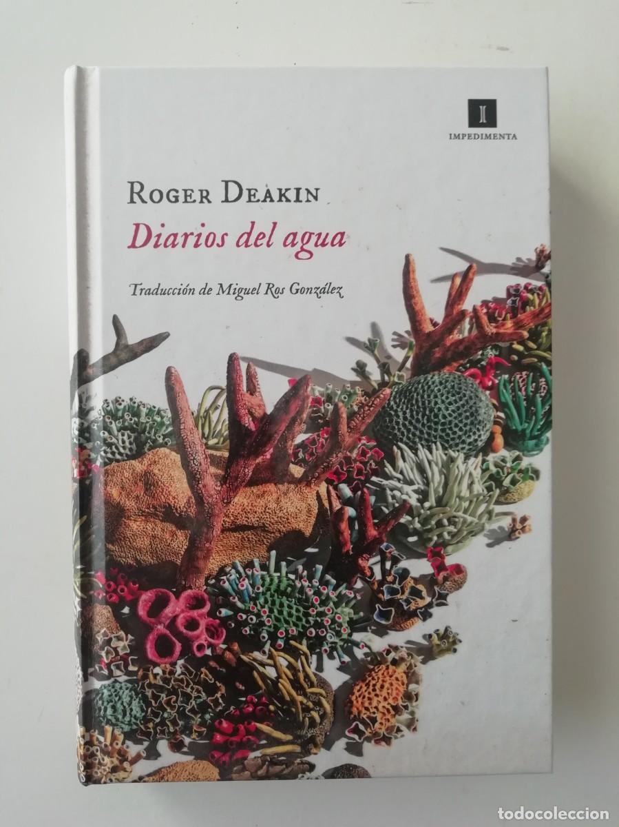 Libros de segunda mano: DIARIOS DEL AGUA - ROGER DEAKIN - ED. IMPEDIMENTA 2019