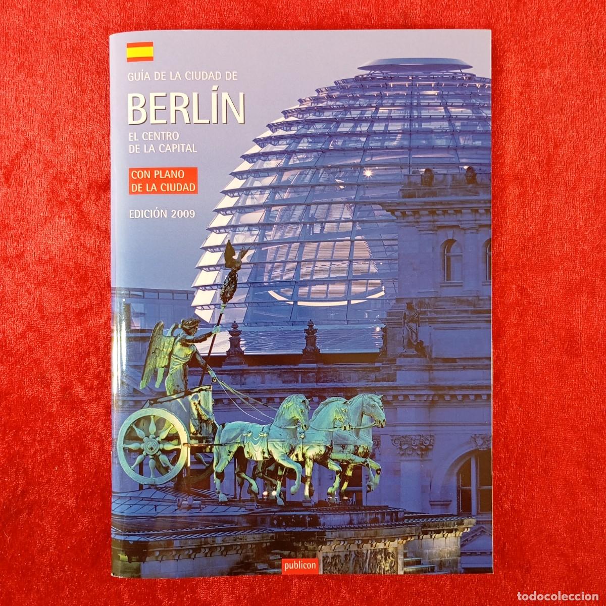 Libros de segunda mano: GU&Iacute;A DE LA CIUDAD DE BERL&Iacute;N - CON PLANO DE LA CIUDAD - EDICI&Oacute;N 2009 - PUBLICON / 395