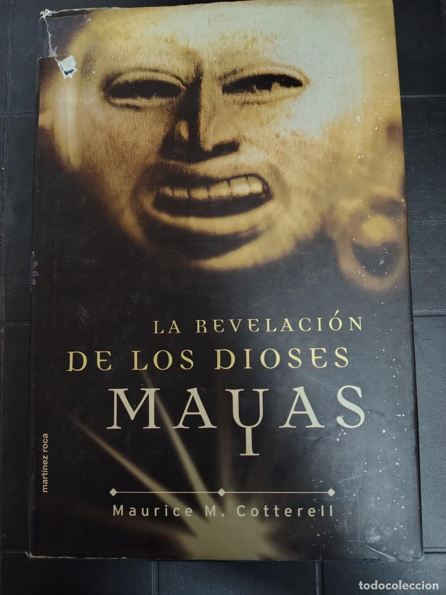 Libros de segunda mano: La Revelaci&oacute;n De Los Dioses Mayas, Maurice M. C