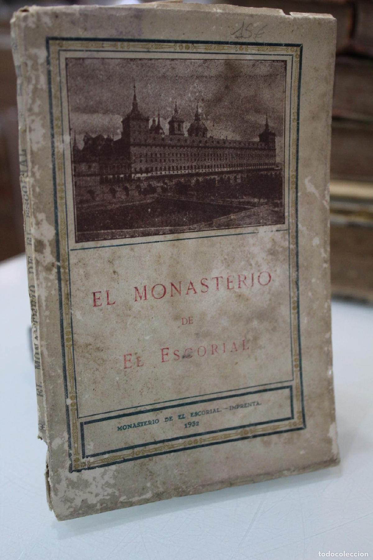 Libros de segunda mano: El Monasterio de San Lorenzo El Real de El Escorial y La Casita Del Pr&iacute;ncipe - Zarco Cuevas, Juli&aacute;n.