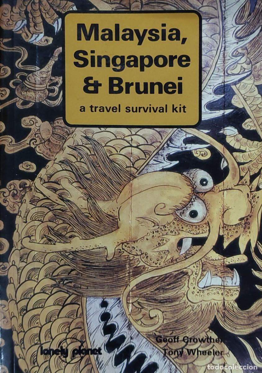 Libros de segunda mano: ANTIGUA GUIA DE VIAJE ( MALAYSIA,SINGAPORE,BRUNEI, de LONELY PLANET,PUBLICATIONS 1985