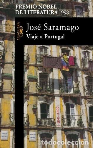 Libros de segunda mano: Viaje a Portugal - Jose Saramago - Alfaguara - 1995