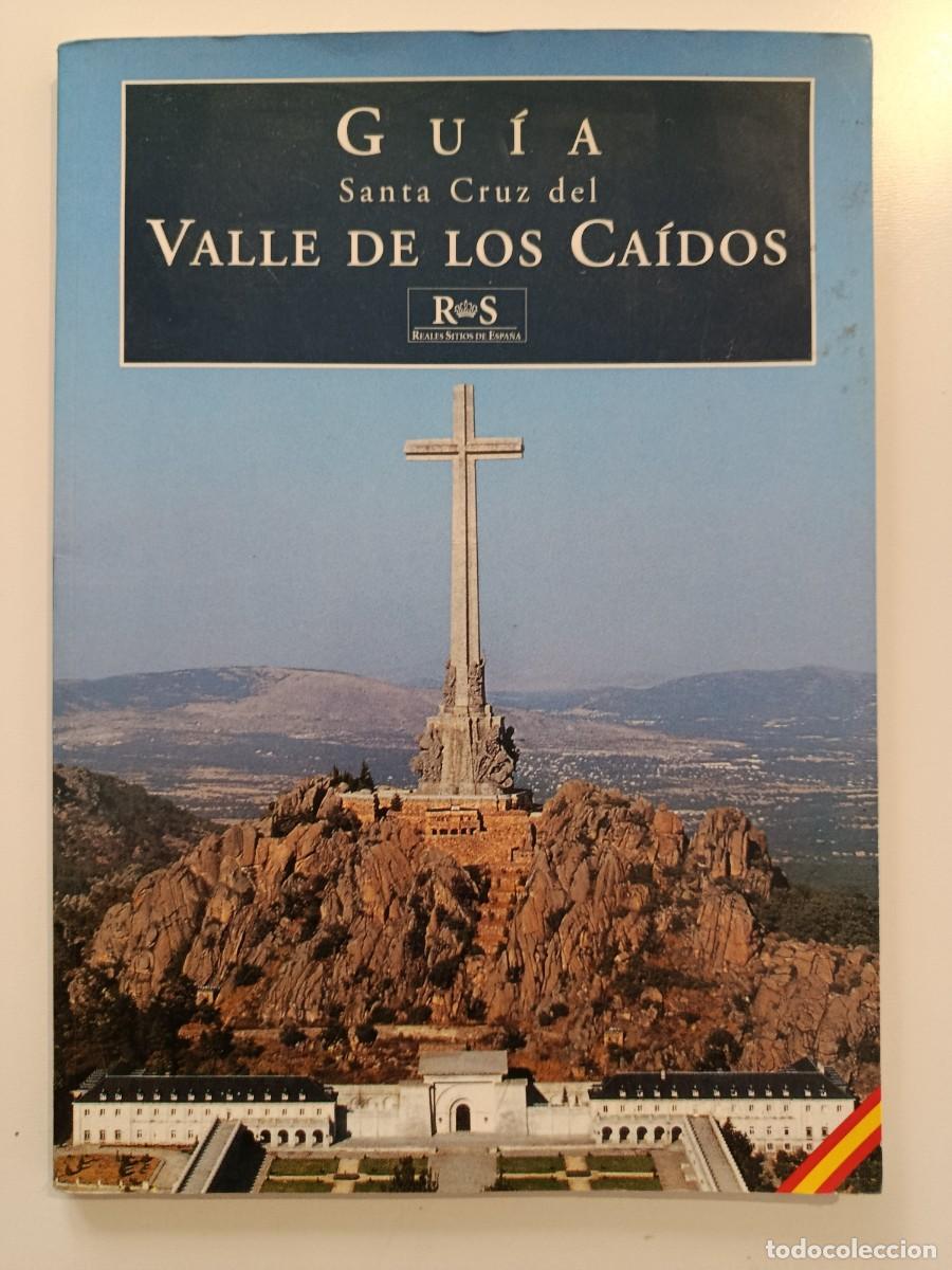 Libros de segunda mano: GU&Iacute;A SANTA CRUZ DEL VALLE DE LOS CA&Iacute;DOS. JOS&Eacute; LUIS SANCHO. PATRIMONIO NACIONAL. 1999