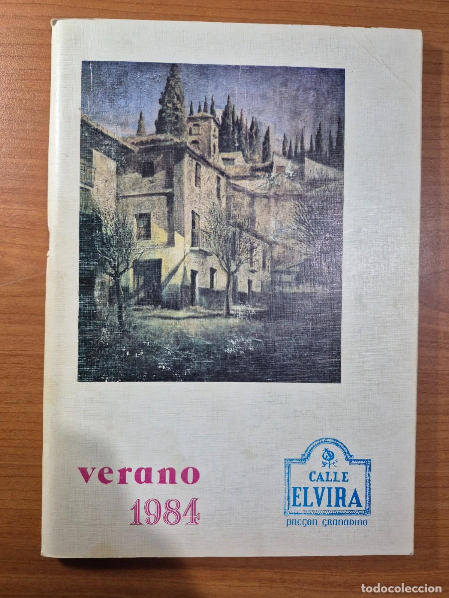 Libros de segunda mano: Calle Elvira. Preg&oacute;n granadino. Verano 1984