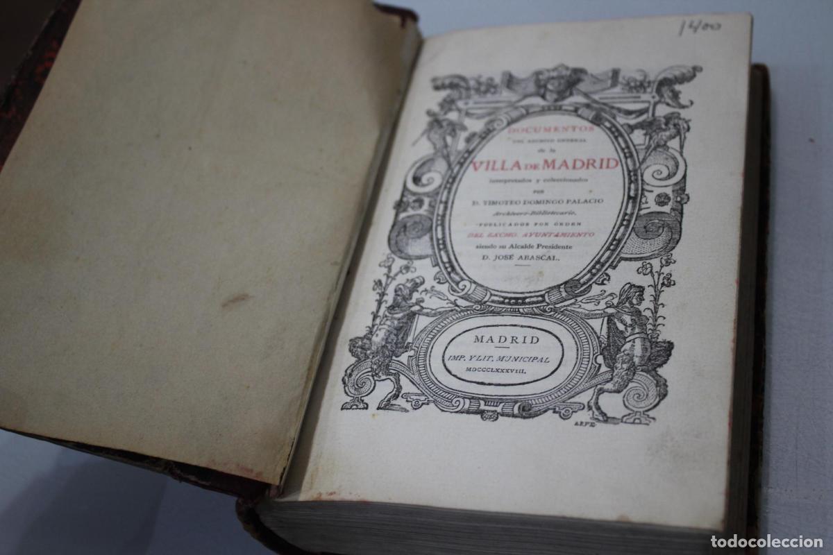 Libros de segunda mano: Documentos del Archivo General de la Villa de Madrid.- 1888 - Palacio, Timoteo Domingo.