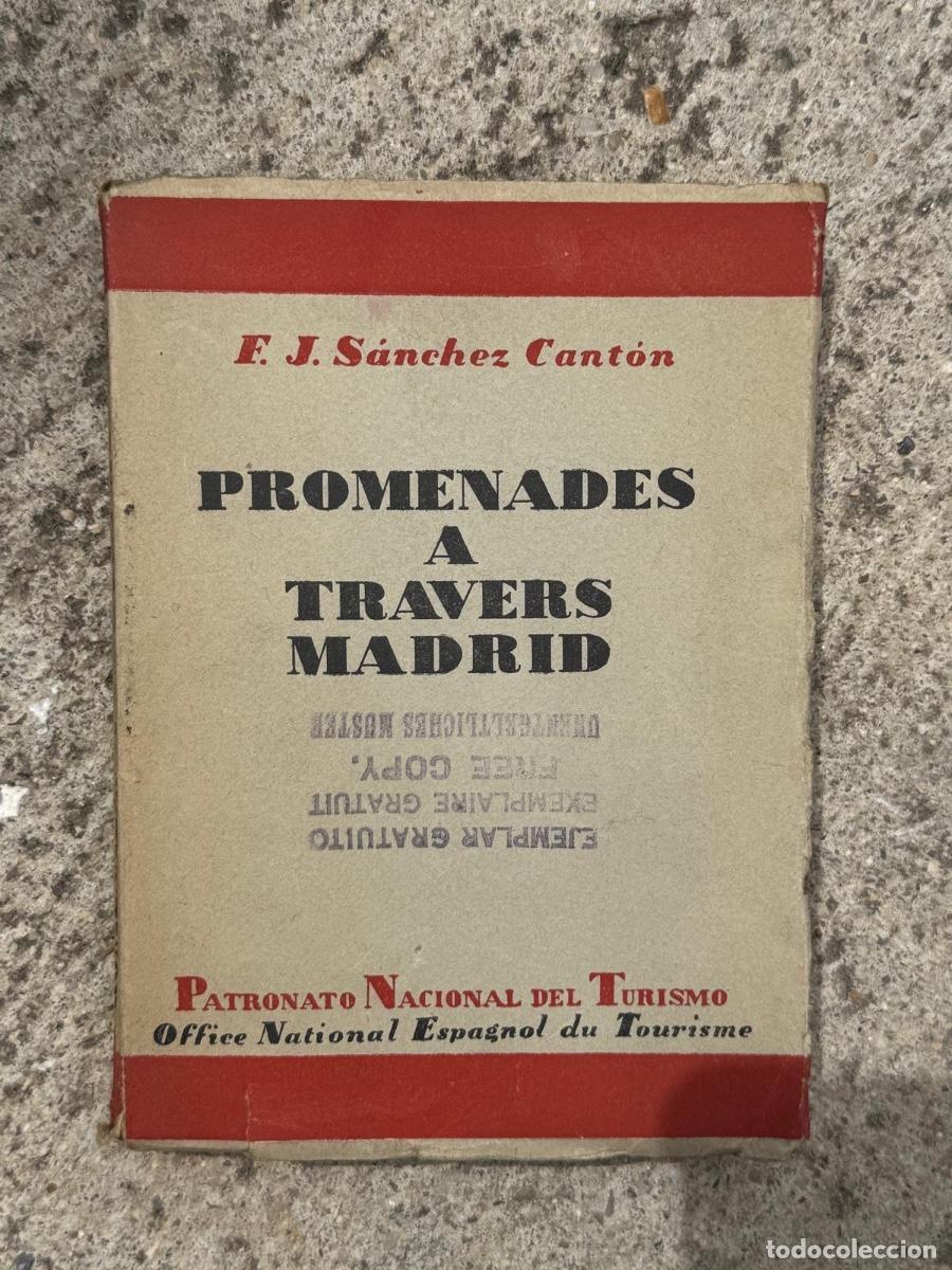 Libros de segunda mano: Libro en franc&eacute;s S&aacute;nchez canton paseos promenades por Madrid patronato turismo 19x13cms
