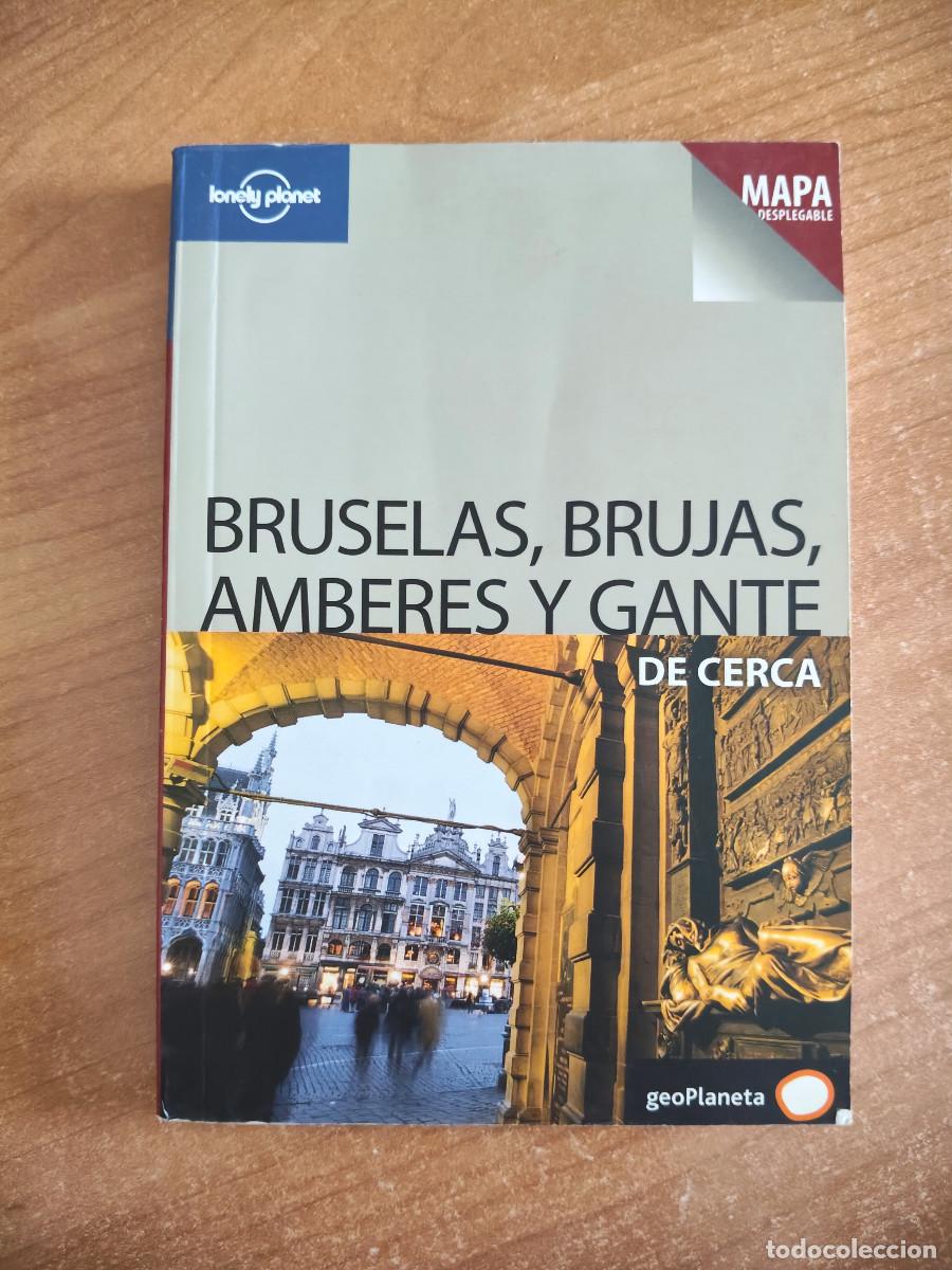 Libros de segunda mano: Bruselas, Brujas, Amberes y Gante de cerca - Catherine le Nevez - Lonely Planet, 2009