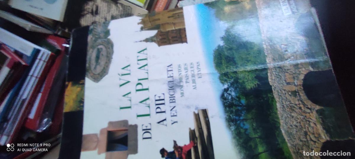 Libros de segunda mano: LA VIA DE LA PLATA A PIE Y EN BICICLETA (RUTAS) VV.AA. GU&Iacute;A