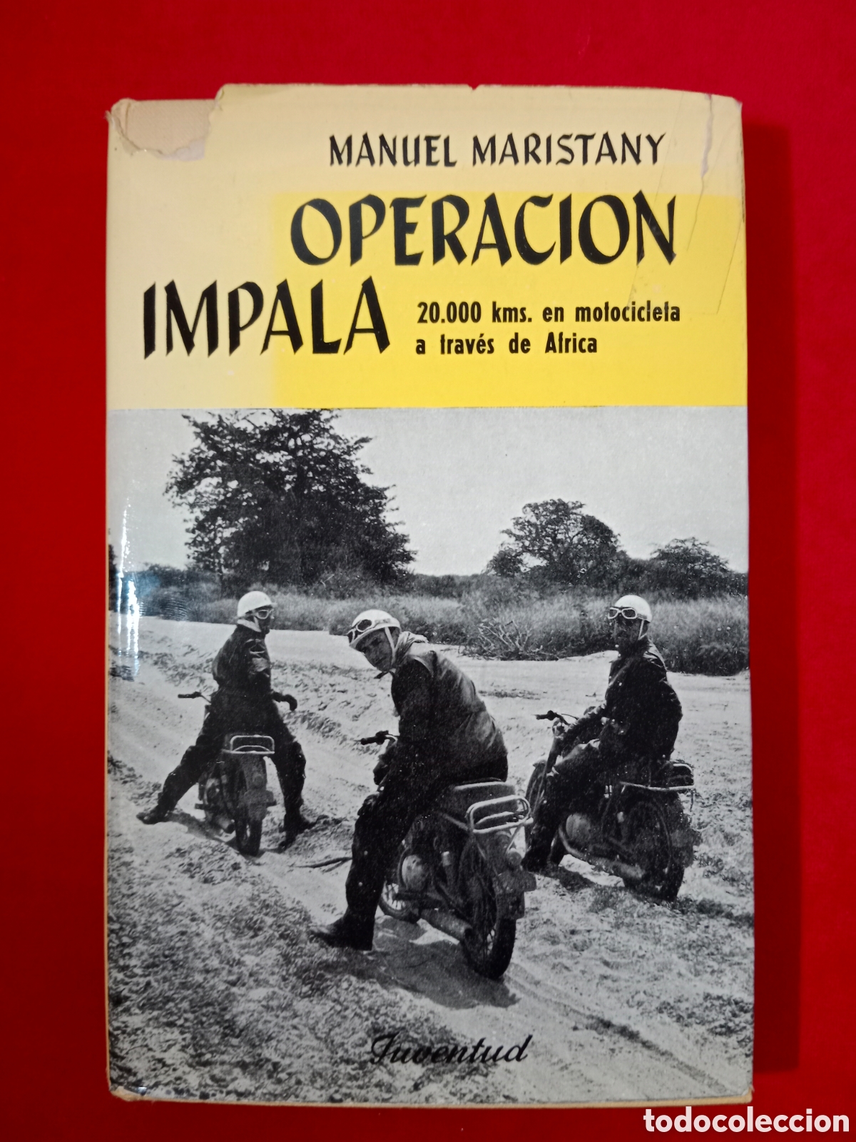Libros de segunda mano: OPERACI&Oacute;N IMPALA, MANUEL MARISTANY , PRIMERA EDICI&Oacute;N, 1963