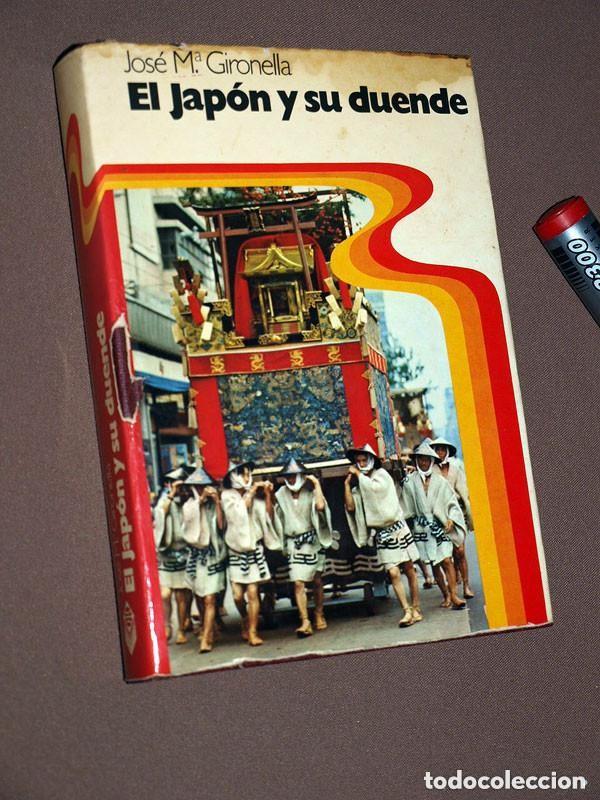 Libros de segunda mano: EL JAP&Oacute;N Y SU DUENDE. Jos&eacute; M&ordf; GIRONELLA. Planeta, 1976. ILUSTRADO. VER &Iacute;NDICE ++++