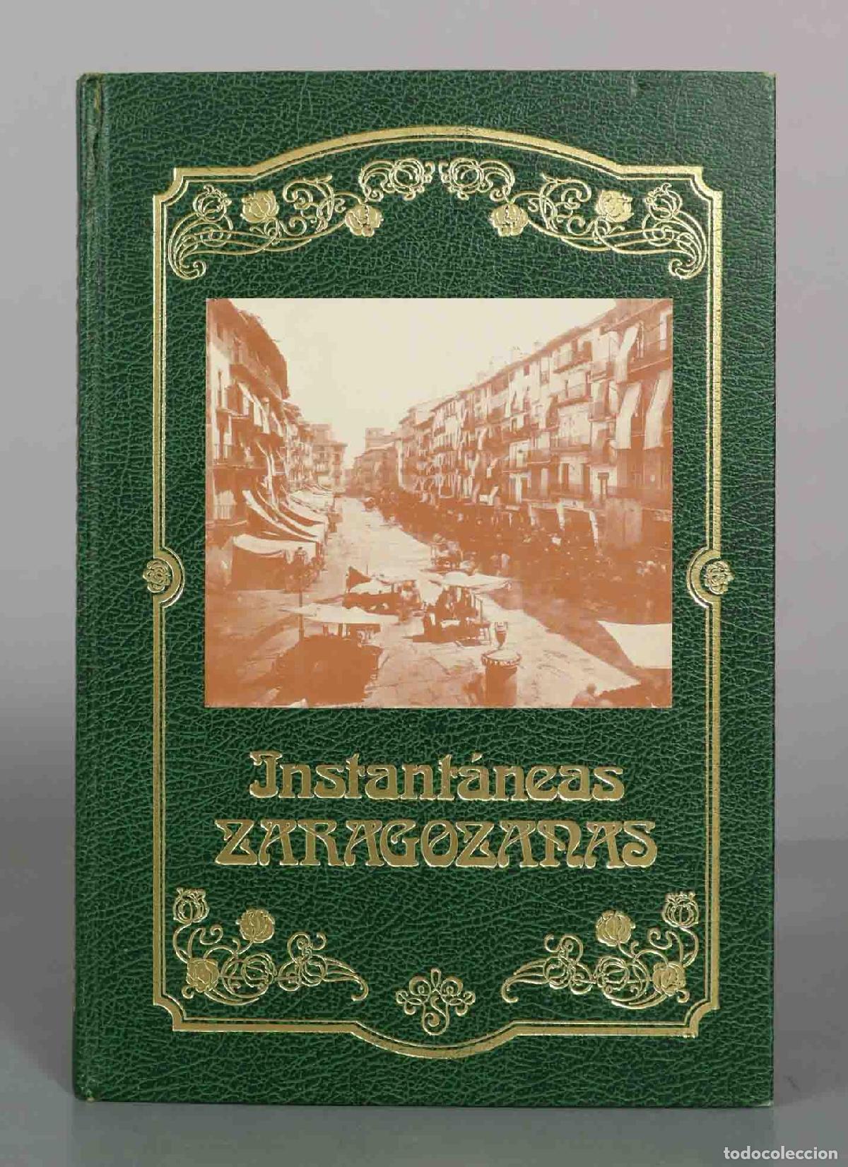 Libri di seconda mano: Instant&aacute;neas Zaragozanas - Gabriel de Escalante