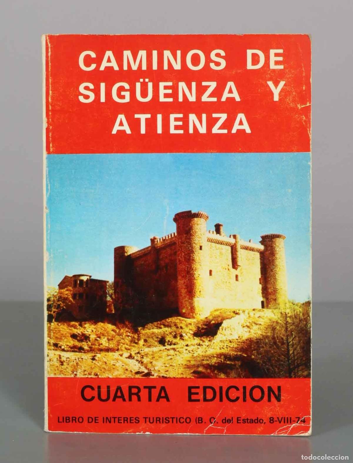 Libros de segunda mano: Caminos de Sig&uuml;enza y Atienza - Francisco Moreno Chicharro, Sebasti&aacute;n Sanz L&oacute;pez