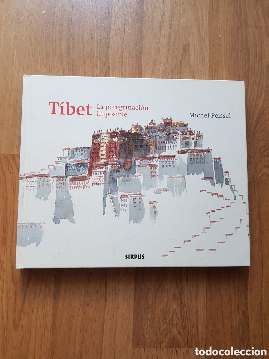Libros de segunda mano: Tibet. La peregrinaci&oacute;n imposible. Firmado michel peissel