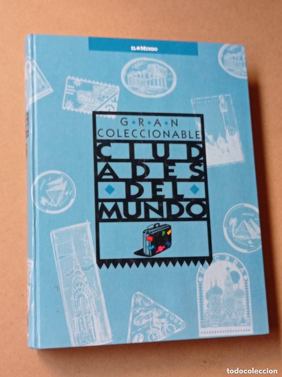 Libros de segunda mano: GRAN COLECCIONABLE CIUDADES DEL MUNDO. EL MUNDO, 1993. LEER LA INFO Y VER LAS FOTOS ++++