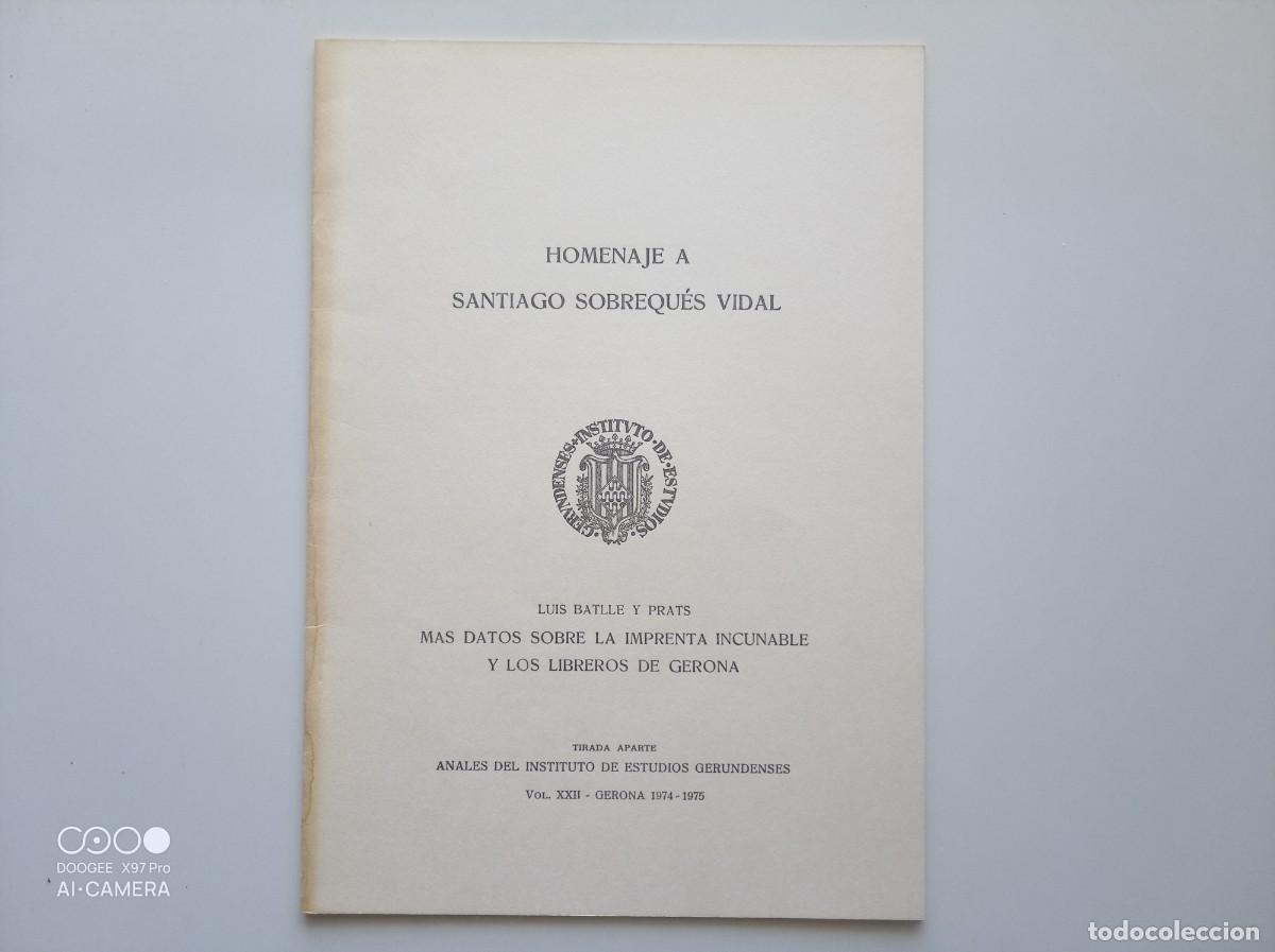 Gebrauchte B&uuml;cher: LUIS BATLLE Y PRATS. HOMENAJE A SANTIAGO SOBREQU&Eacute;S VIDAL. 1975. DEDICATORIA DE L &acute;AUTOR.