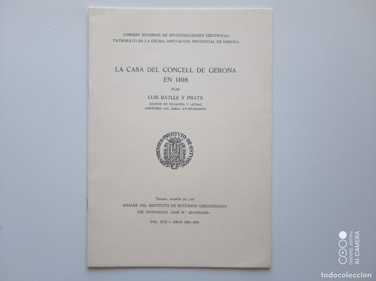 Gebrauchte B&uuml;cher: LUIS BATLLE Y PRATS. LA CASA DEL CONCELL DE GERONA EN 1498. 1964. FOLI MENOR. IL.LUSTRAT.