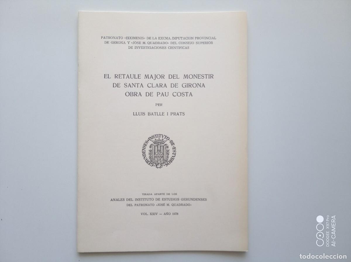 Gebrauchte B&uuml;cher: LLUIS BATLLE I PRATS. EL RETAULE MAJOR DEL MONESTIR DE SANTA CLARA DE GIRONA 1978. DEDICATORIA AUTOR