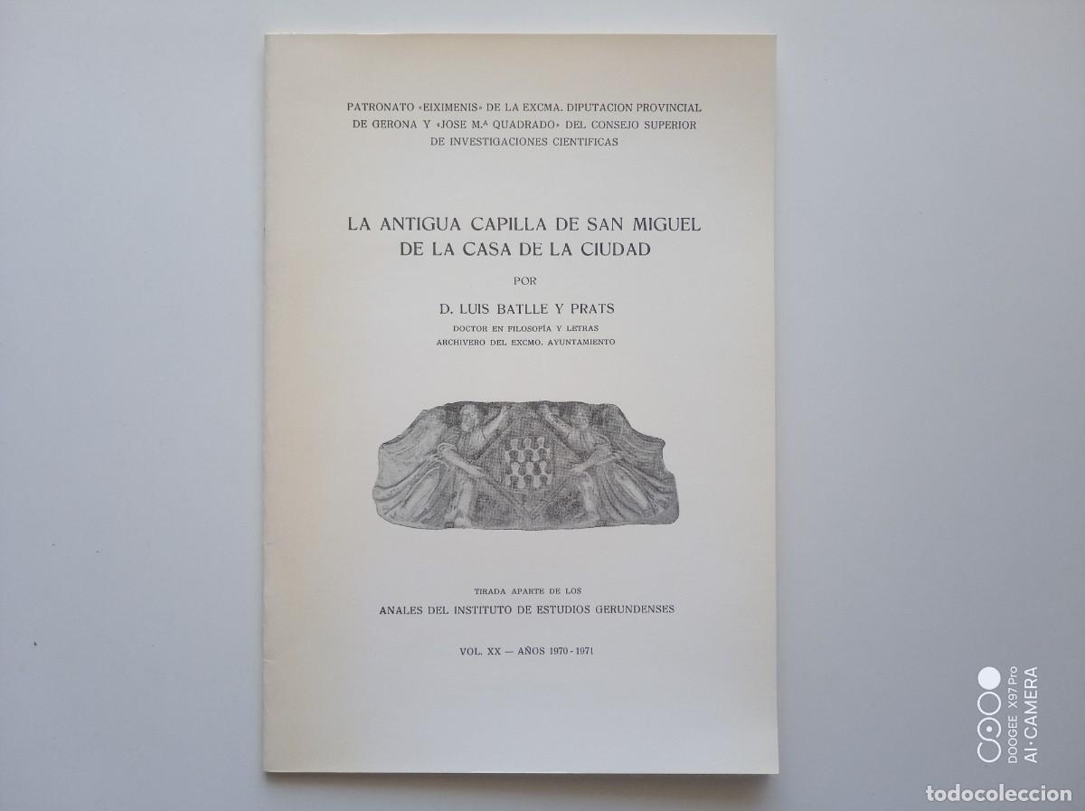 Gebrauchte B&uuml;cher: LUIS BATLLE Y PRATS. ANTIGUA CAPILLA DE SAN MIGUEL DE LA CASA DE LA CIUDAD. 1971. IL.LUSTRAT