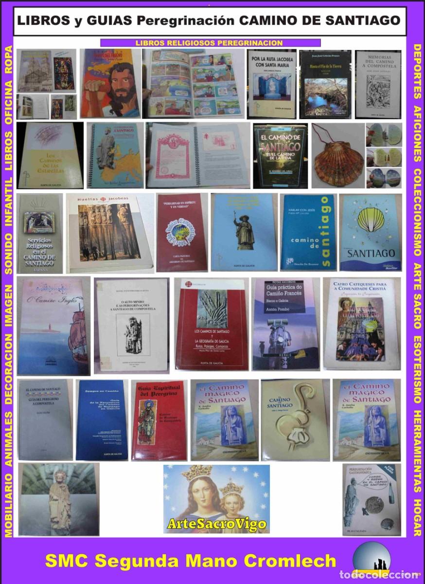 Gebrauchte B&uuml;cher: 28 Libros y Gu&iacute;as CAMINO DE SANTIAGO, PEREGRINACION . De ARTE SACRO M&ordf; AUXILIADORA Tienda Oficial 99
