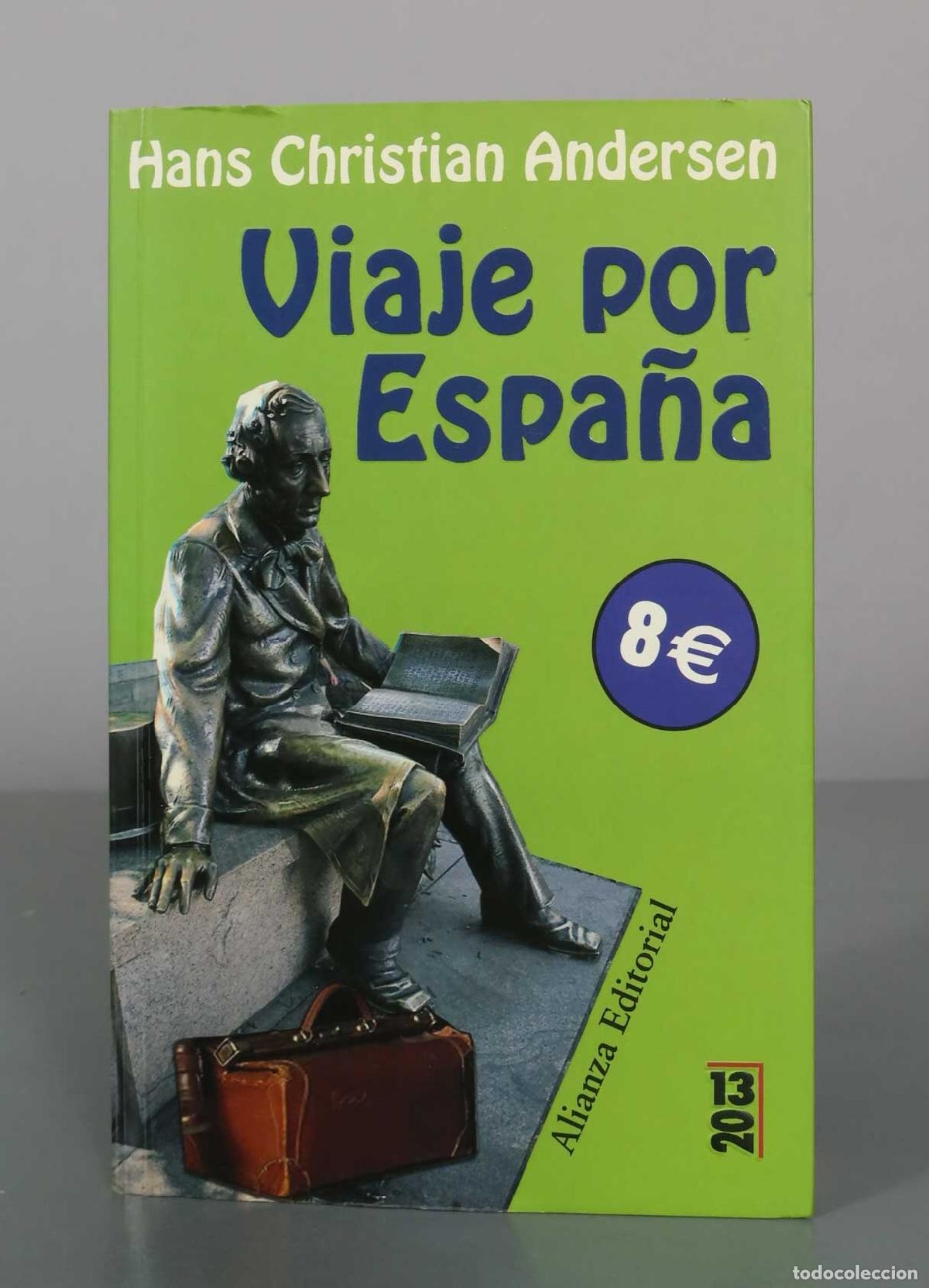 Libri di seconda mano: Viaje por Espa&ntilde;a - Hans Christian Andersen - Alianza Editorial