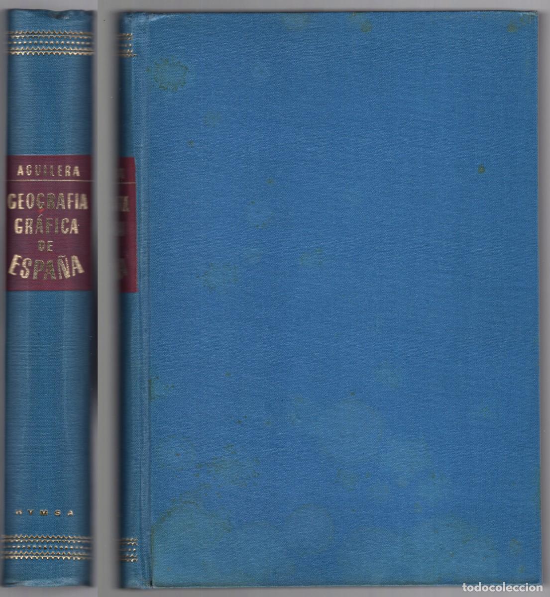 Libros de segunda mano: Geograf&iacute;a Gr&aacute;fica de Espa&ntilde;a &middot; Ediciones Hymsa, 1958