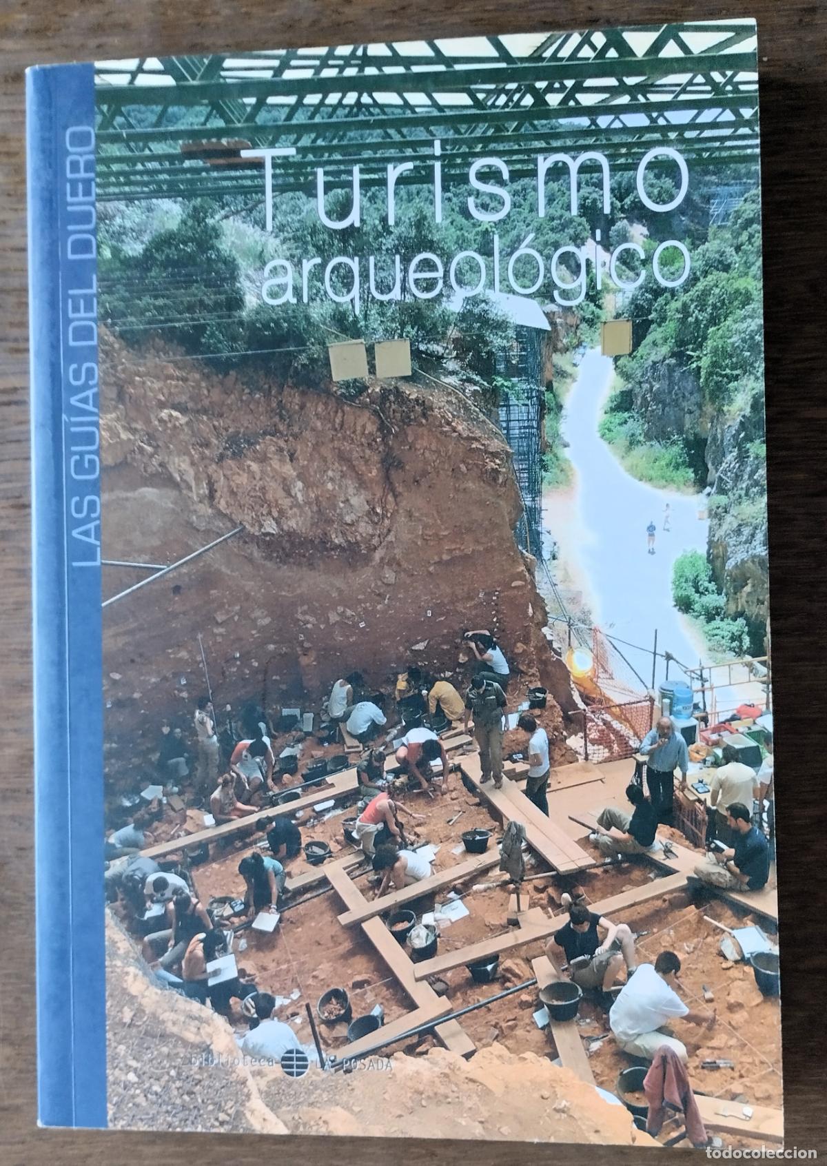 Libros de segunda mano: Turismo arqueol&oacute;gico en Castilla y Le&oacute;n. Las gu&iacute;as del Duero, 2008,