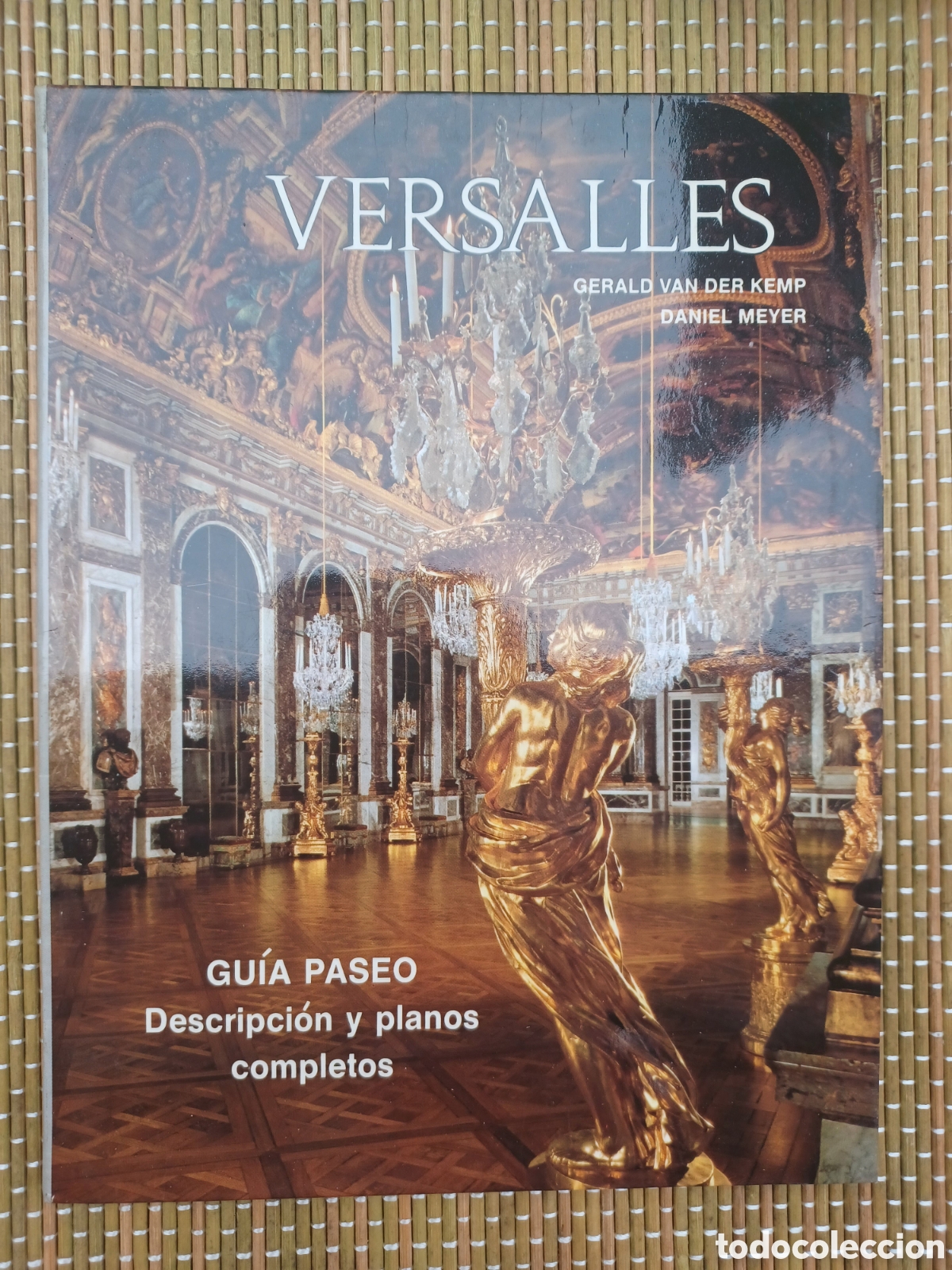 Libri di seconda mano: Versalles Gerald Van Der Kemp/Daniel Meyer