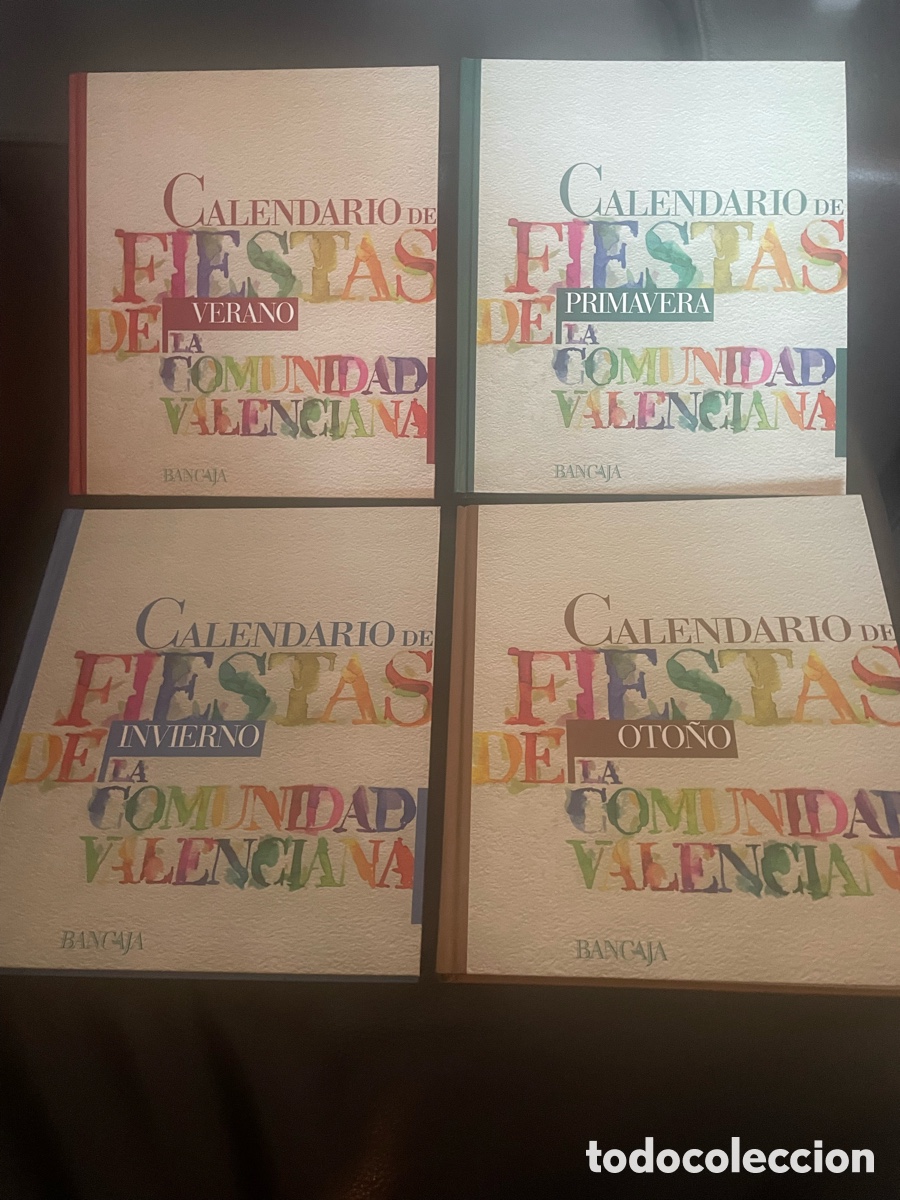 Second hand books: Calendario Fiestas Comunidad Valenciana (los 4 tomos)