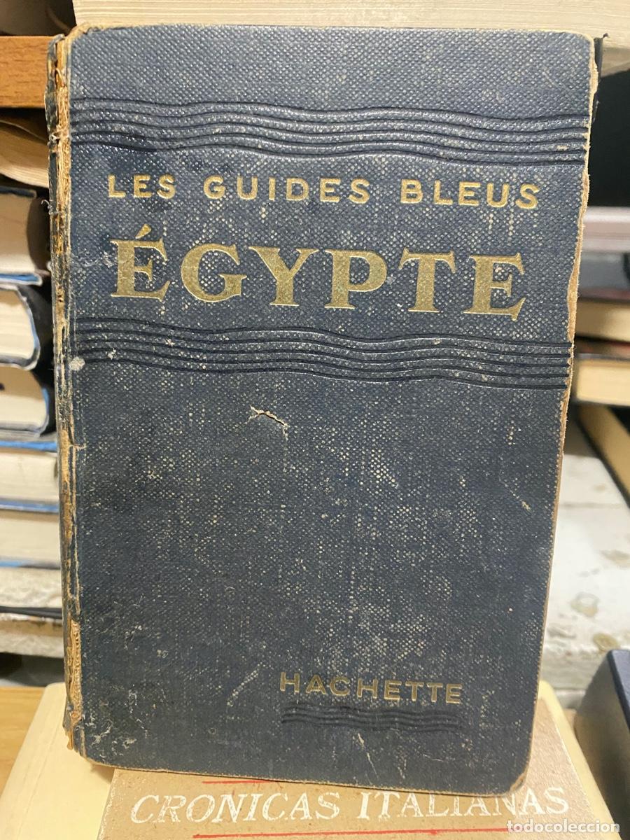 Libros de segunda mano: LES GUIDES BLEUS, EGYPTE, EDT. HACHETTE