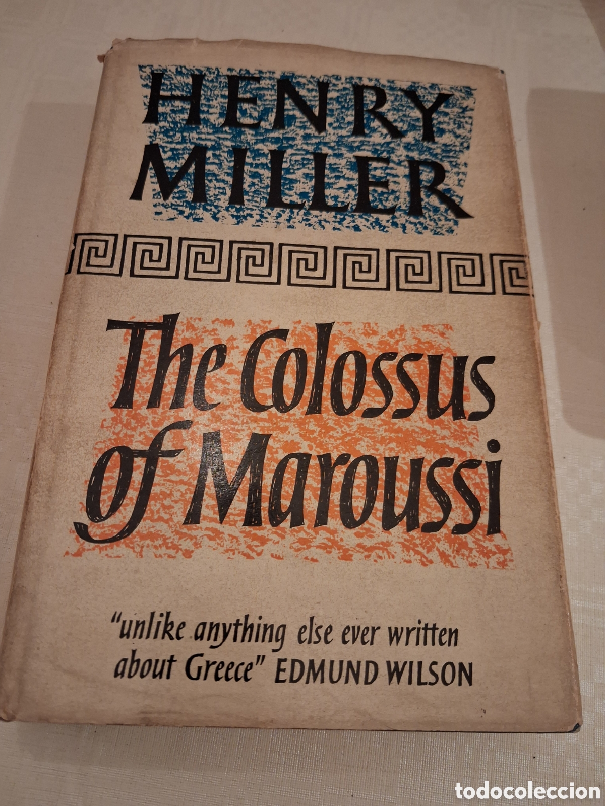 Libros de segunda mano: The Colossus of Maroussi, Henry Miller (first UK edition)